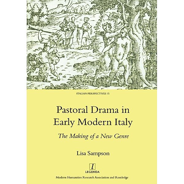 Pastoral Drama in Early Modern Italy, Lisa Sampson