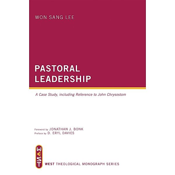 Pastoral Leadership / WEST Theological Monograph Series, Won Sang Lee
