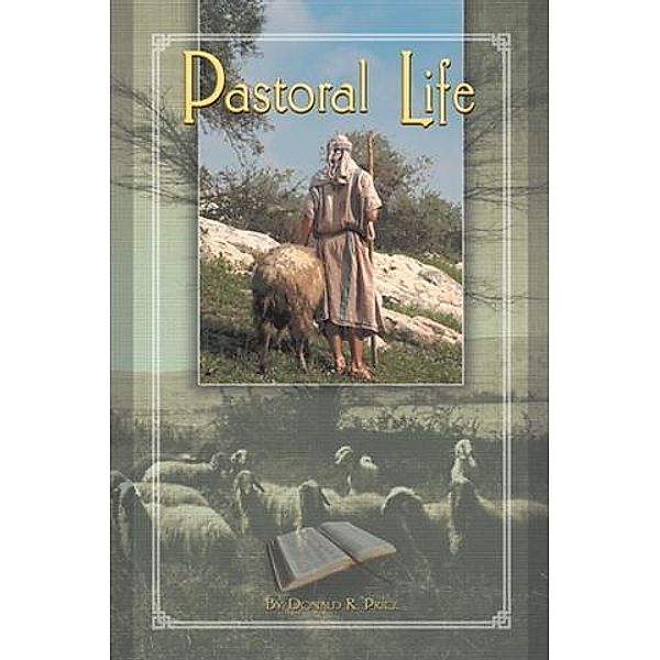 Pastoral Life, Donald R. Price