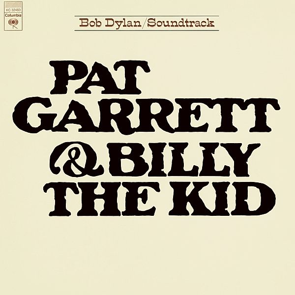 Pat Garrett & Billy The Kid (Vinyl), Bob Dylan