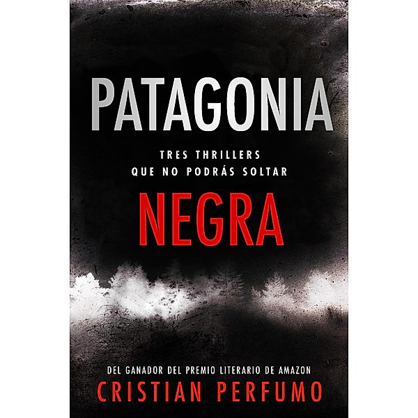 Patagonia negra, Cristian Perfumo