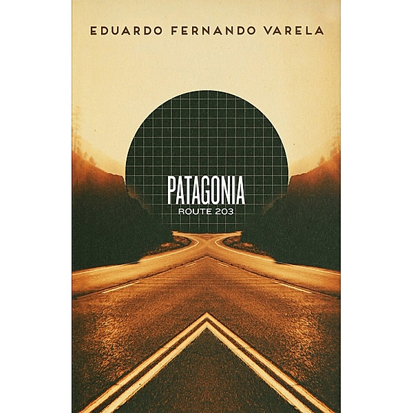 Patagonia Route 203, Eduardo Varela