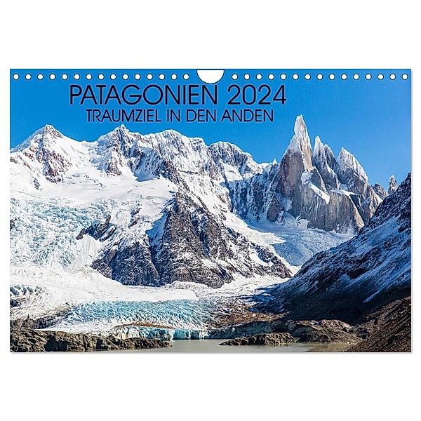 Patagonien 2024 - Traumziel in den Anden (Wandkalender 2024 DIN A4 quer), CALVENDO Monatskalender, Frank Schröder