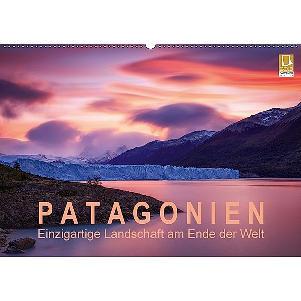 Patagonien: Einzigartige Landschaft am Ende der Welt (Wandkalender 2018 DIN A2 quer) Dieser erfolgreiche Kalender wurde, Gerhard Aust