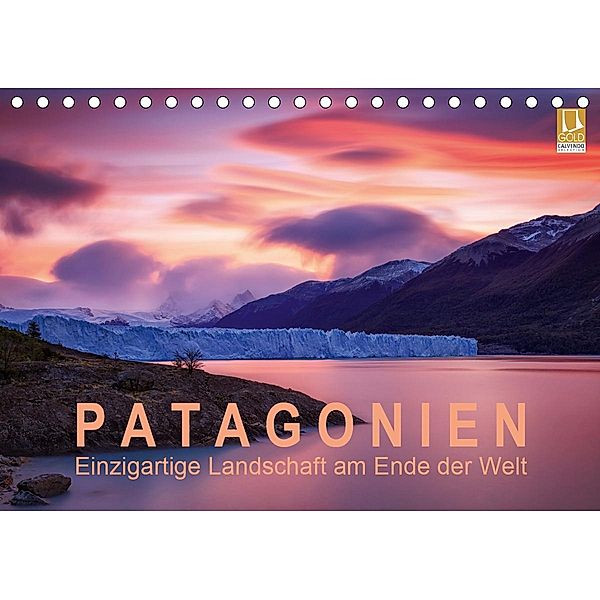 Patagonien: Einzigartige Landschaft am Ende der Welt (Tischkalender 2021 DIN A5 quer), Gerhard Aust