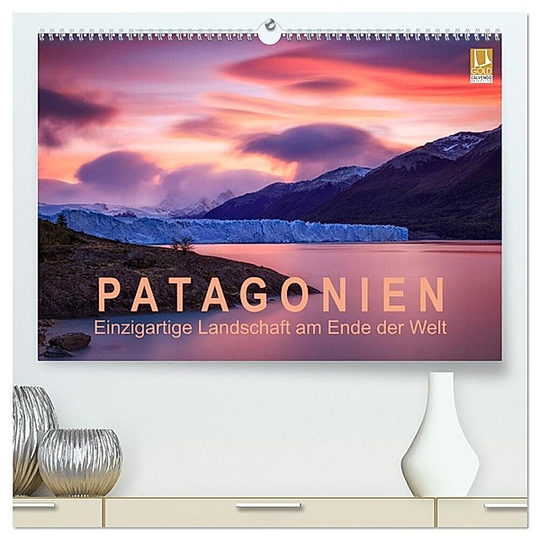 Patagonien: Einzigartige Landschaft am Ende der Welt (hochwertiger Premium Wandkalender 2024 DIN A2 quer), Kunstdruck in Hochglanz, Gerhard Aust