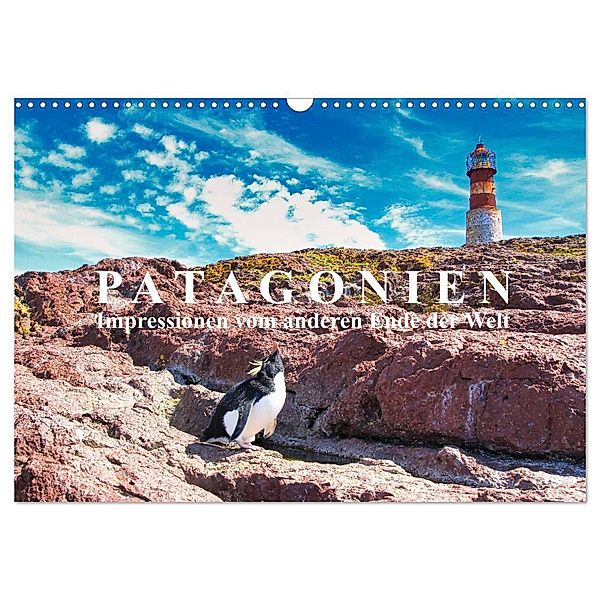 Patagonien: Impressionen vom anderen Ende der Welt (Wandkalender 2025 DIN A3 quer), CALVENDO Monatskalender, Calvendo, Michael Kurz