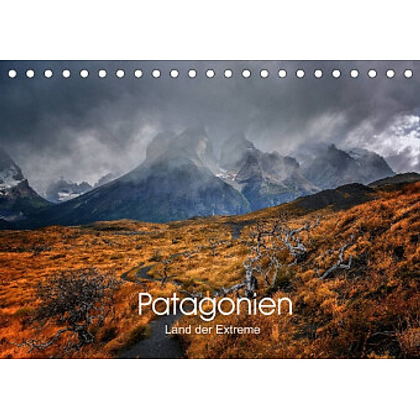 Patagonien-Land der Extreme (Tischkalender 2022 DIN A5 quer), Barbara Seiberl-Stark
