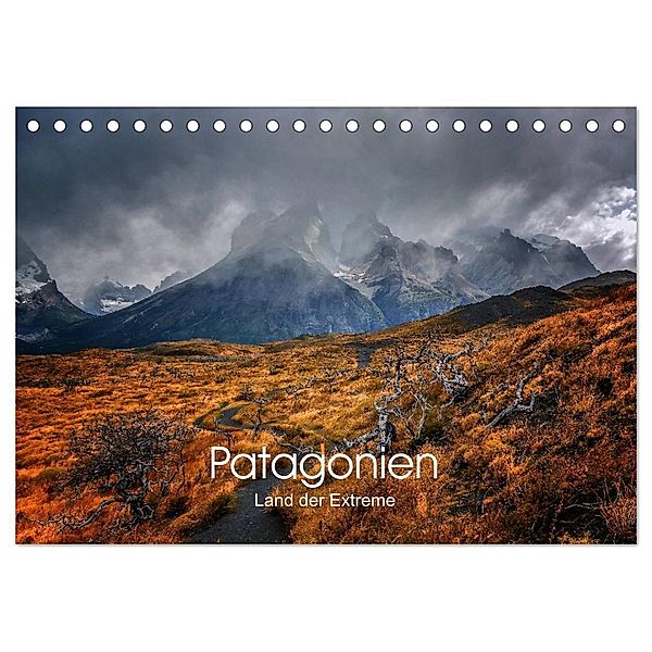 Patagonien-Land der Extreme (Tischkalender 2024 DIN A5 quer), CALVENDO Monatskalender, Barbara Seiberl-Stark