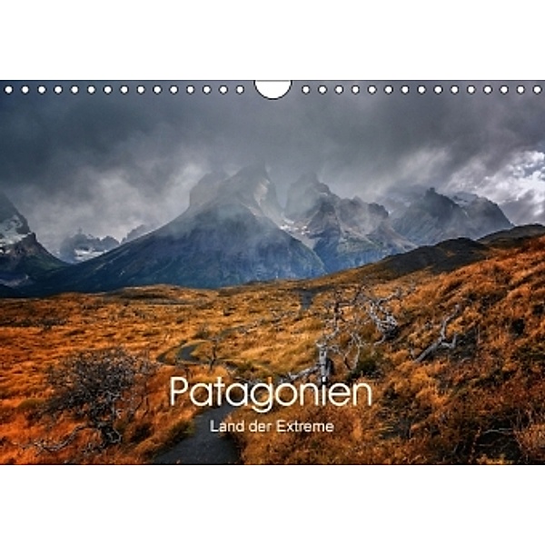 Patagonien-Land der Extreme (Wandkalender 2016 DIN A4 quer), Barbara Seiberl-Stark