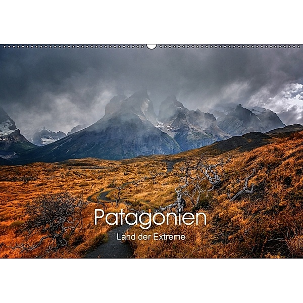 Patagonien-Land der Extreme (Wandkalender 2018 DIN A2 quer), Barbara Seiberl-Stark