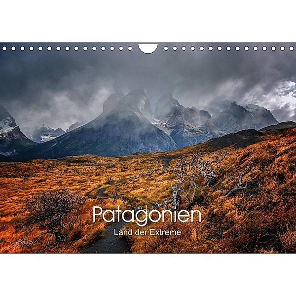 Patagonien-Land der Extreme (Wandkalender 2023 DIN A4 quer), Barbara Seiberl-Stark