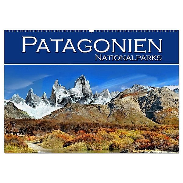 Patagonien NationalParks (Wandkalender 2025 DIN A2 quer), CALVENDO Monatskalender, Calvendo, Helena Bilkova