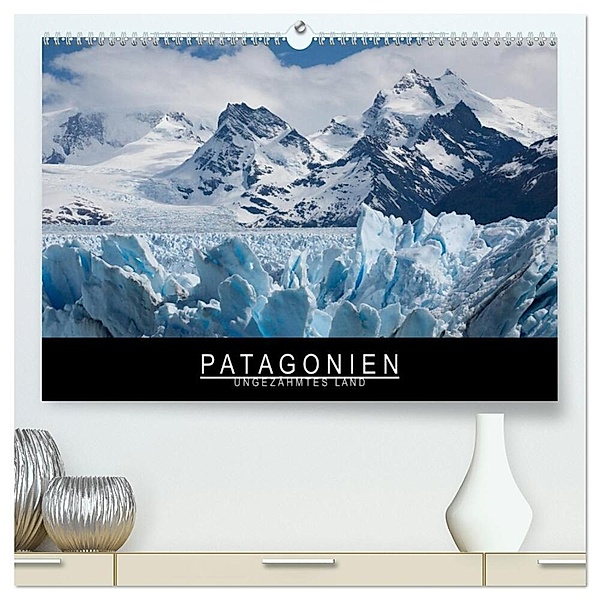 Patagonien - Ungezähmtes Land (hochwertiger Premium Wandkalender 2024 DIN A2 quer), Kunstdruck in Hochglanz, Stephan Knödler