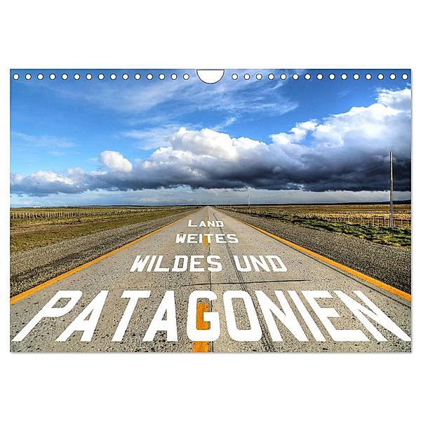 Patagonien - wildes und weites Land (Wandkalender 2025 DIN A4 quer), CALVENDO Monatskalender, Calvendo, Dirk Stamm