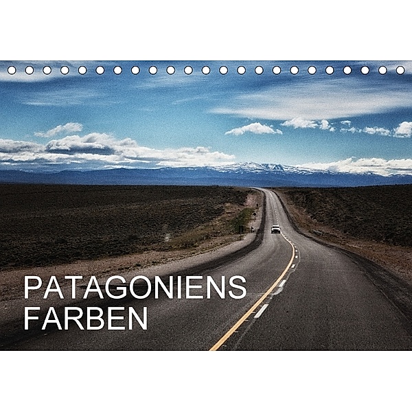 Patagoniens Farben (Tischkalender 2018 DIN A5 quer), Udo Pagga