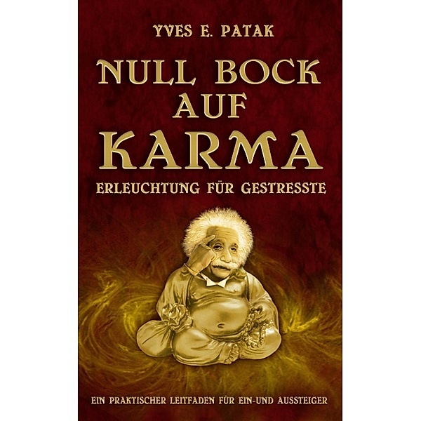 Patak, Y: Null Bock auf Karma