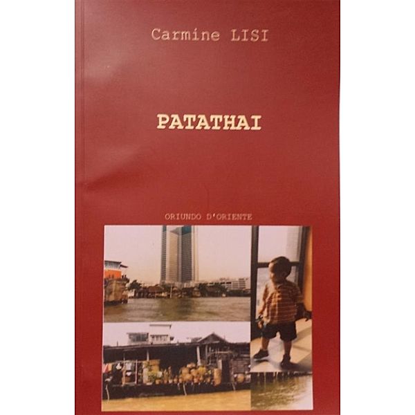 Patathai: Oriundo D'Oriente, Carmine Lisi