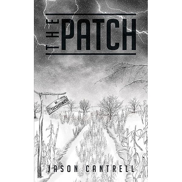 Patch / Austin Macauley Publishers, Jason Cantrell