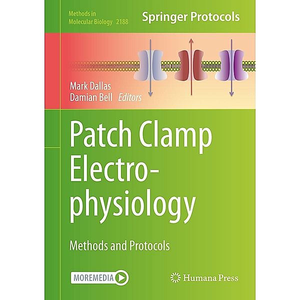 Patch Clamp Electrophysiology / Methods in Molecular Biology Bd.2188