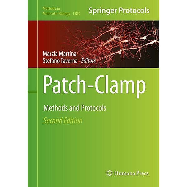 Patch-Clamp Methods and Protocols / Methods in Molecular Biology Bd.1183