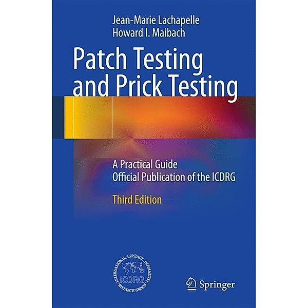 Patch Testing and Prick Testing, Jean-Marie Lachapelle, Howard I. Maibach