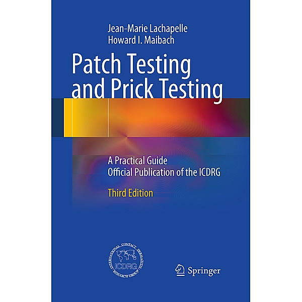 Patch Testing and Prick Testing, Jean-Marie Lachapelle, Howard I. Maibach