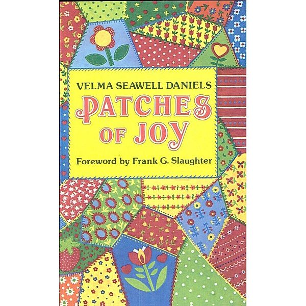 Patches of Joy, Velma Seawell Daniels