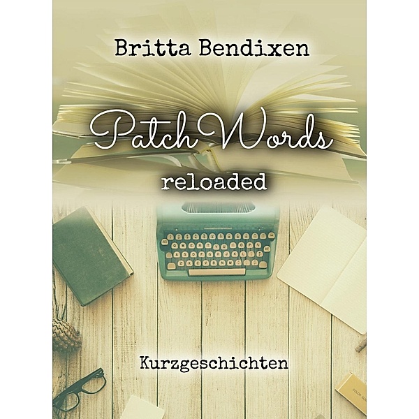 PatchWords, Britta Bendixen