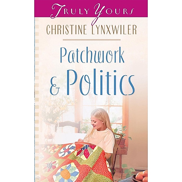 Patchwork and Politics, Christine Lynxwiler