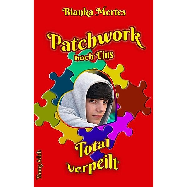 Patchwork hoch Eins, Bianka Mertes