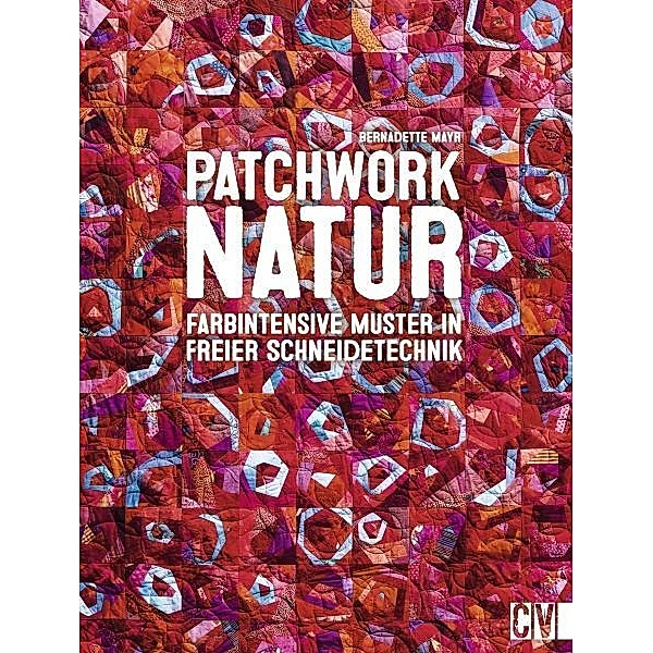 Patchwork Natur, Bernadette Mayr