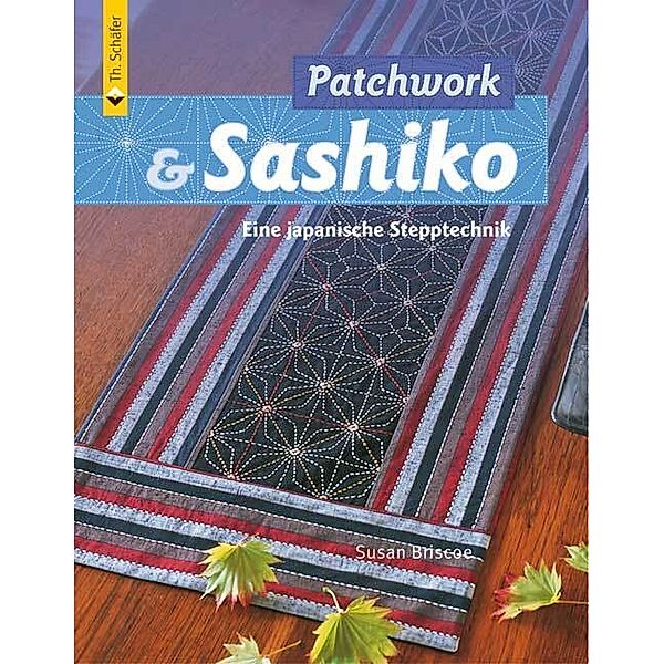 Patchwork & Sashiko, Susan Briscoe
