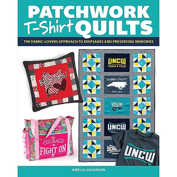 Patchwork T-Shirt Quilts, Amelia Johanson
