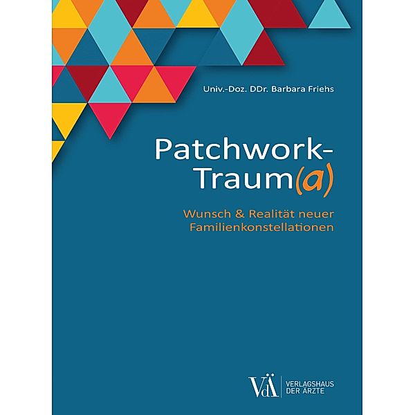 Patchwork-Traum(a), Barbara Friehs