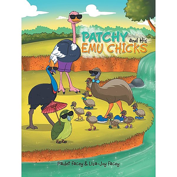 Patchy and His Emu Chicks, Paulet Facey, Lisa-Joy Facey