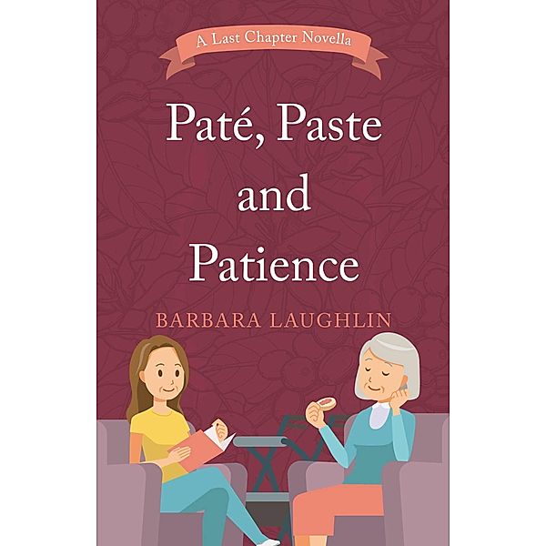 Paté, Paste and Patience, Barbara Laughlin