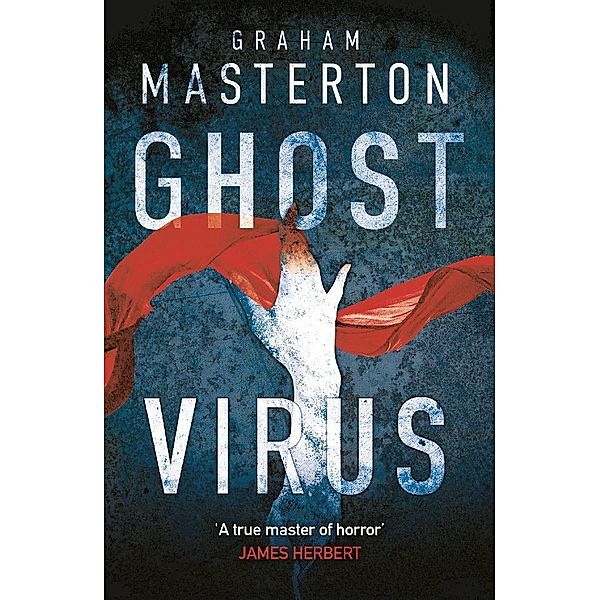 Patel & Pardoe / Ghost Virus, Graham Masterton