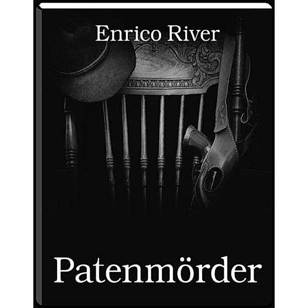 Patenmörder, Enrico River