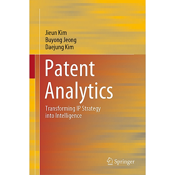 Patent Analytics, Jieun Kim, Buyong Jeong, Dae-jung Kim