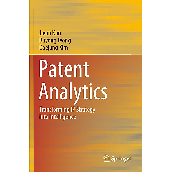 Patent Analytics, Jieun Kim, Buyong Jeong, Daejung Kim