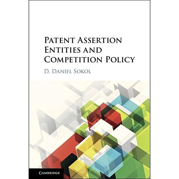 Patent Assertion Entities and Competition Policy