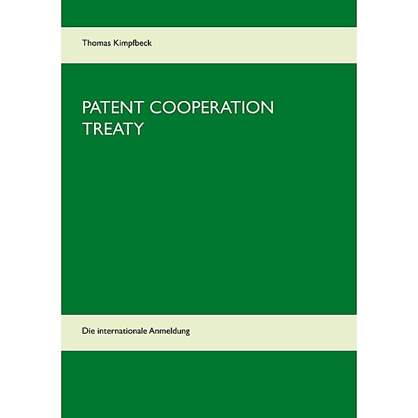 Patent Cooperation Treaty, Thomas Kimpfbeck