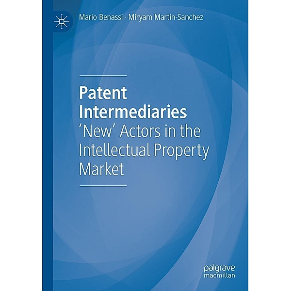 Patent Intermediaries / Progress in Mathematics, Mario Benassi, Miryam Martin-Sanchez
