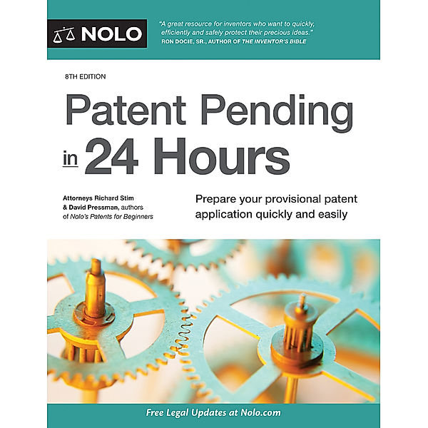 Patent Pending in 24 Hours, Richard Stim, David Presman