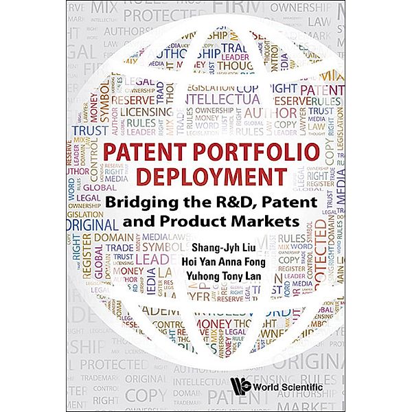 Patent Portfolio Deployment, Shang-Jyh Liu, Hoi Yan Anna Fong, Yuhong Tony Lan