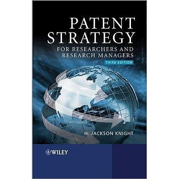 Patent Strategy, H. Jackson Knight