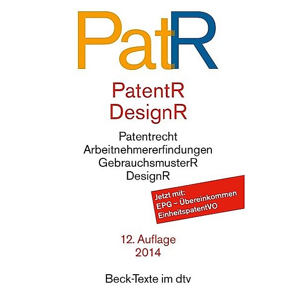 Patent- und Designrecht (PatR/PatentR, DesignR)