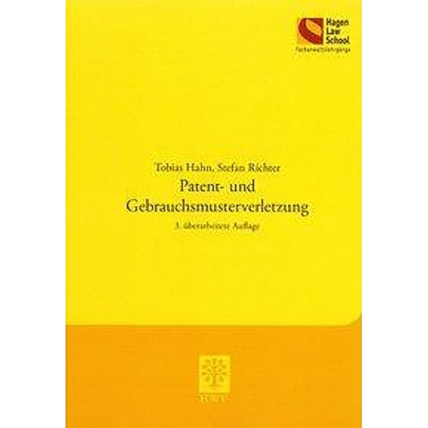 Patent- und Gebrauchsmusterverletzung, Tobias Hahn, Stefan Richter
