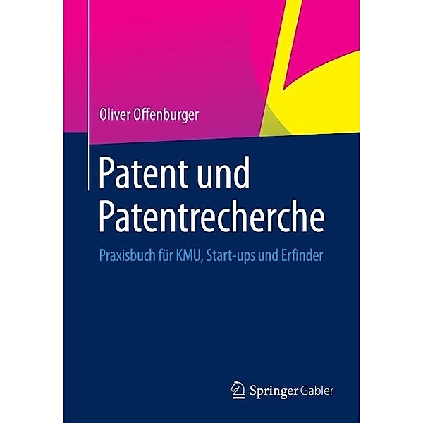 Patent und Patentrecherche, Oliver Offenburger